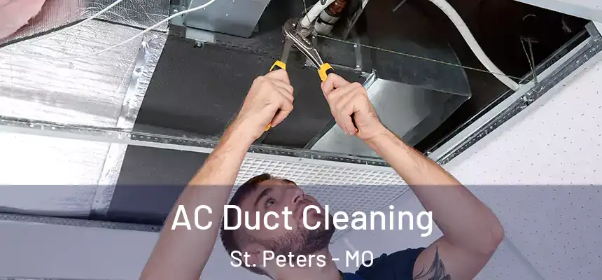  AC Duct Cleaning St. Peters - MO